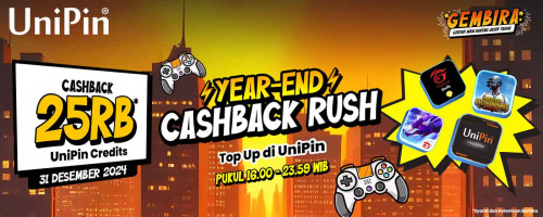 Year-End Cashback Rush – Cashback hingga 25Ribu UniPin Credits!